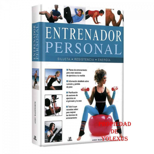 Libro Entrenador Personal. Silueta - Resistencia - Energía