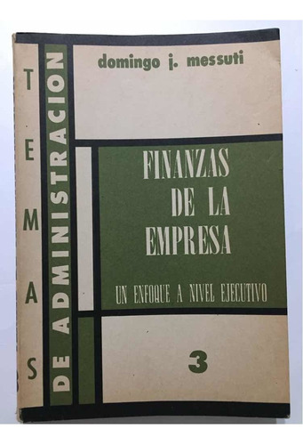 Finanzas De La Empresa. Messuti