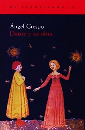 Dante Y Su Obra - Crespo Angel