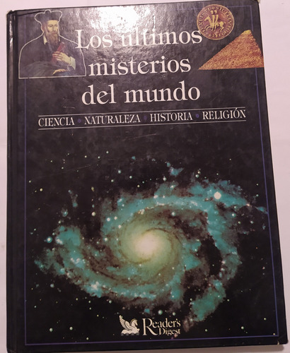 Los Últimos Misterios Del Mundo/ Readers Digest 