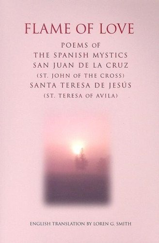 Flame Of Love Poems Of The Spanish Mystics St. John., De Saint John Of The Cross. Editorial Alba House En Inglés