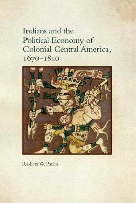 Libro Indians And The Political Economy Of Colonial Centr...