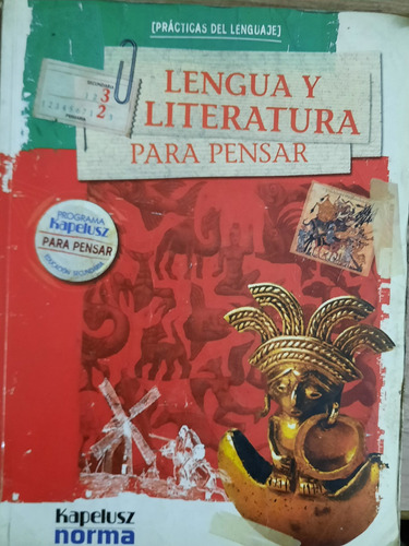 Lengua Y Literatura 3/2 Para Pensar/ Kapelusz Norma(sin Ant 