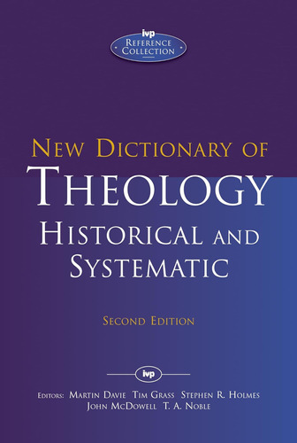 Libro: New Dictionary Of Theology: Historical And Systemati