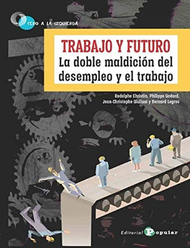 Libro Trabajo Y Futuro