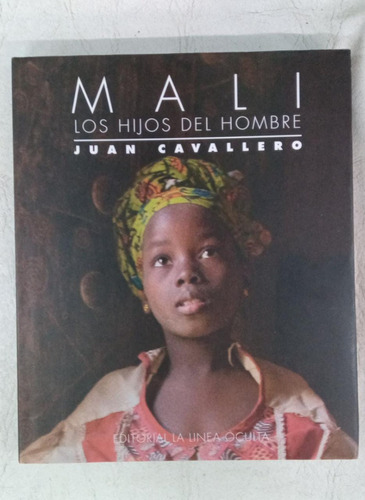 Mali - Juan Cavallero - La Linea Oculta