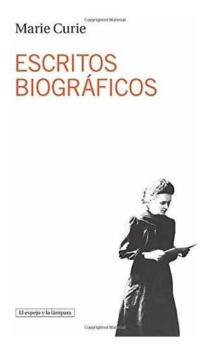 Libro Escritos Biograficos . Marie Curie  De Aa.vv.