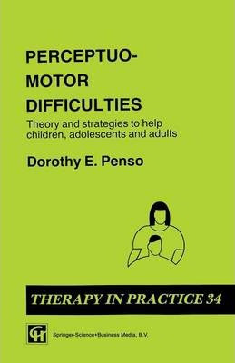 Libro Perceptuo-motor Difficulties - Dorothy E. Penso