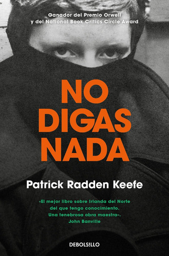 Libro No Digas Nada - Patrick Radden Keefe