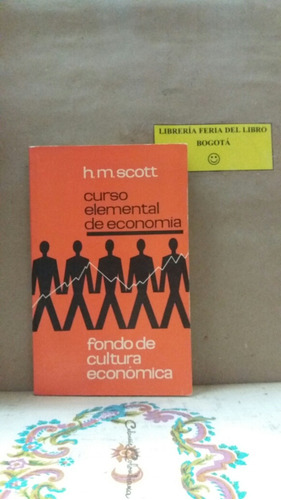 Curso Elemental De Económia, H.m. Scott