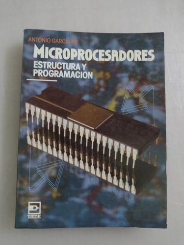 Microprocesadores Estructura Y Programación