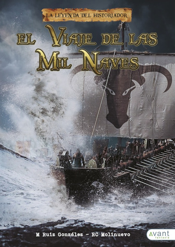 El Viaje De Las Mil Naves - Molinuevo, Ruiz