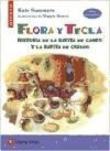 Libro - Flora Y Tecla Historia De La Ratita De Campo Y La R
