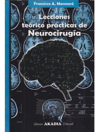 Libro Lecciones Teorico Practicas De Neurocirugia - Franc...