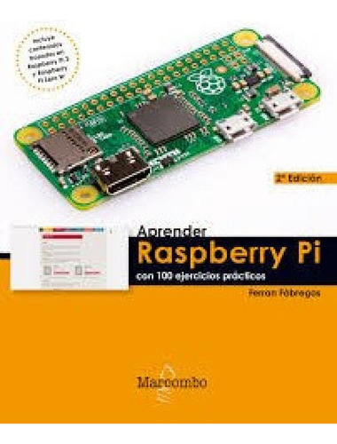 Libro Aprender Raspberry Pi Con 100 Ejercicios Practicos De