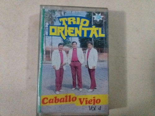 Cassette Trio Oriental/  Caballo Viejo Vol. 4