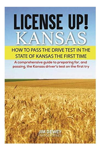 Libro: License Up! Kansas: Cómo Pasar El Examen De Conducir