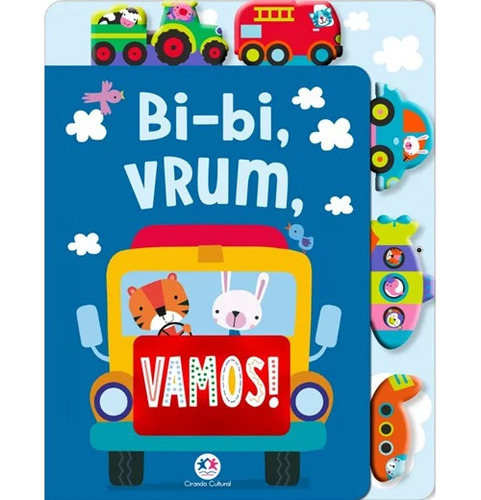 Bi-bi, Vrum, Vamos!: Vamos!, De Make Believe Ideas. Série Com Abas, Vol. 1. Ciranda Cultural Editora E Distribuidora Ltda., Capa Dura, 1ª Edição Em Português, 2023