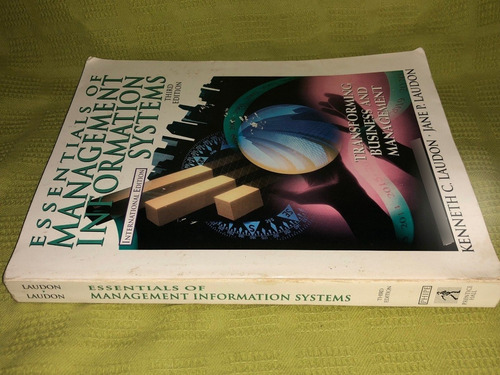 Essentials Of Management Information Systems - K. C. Laudon