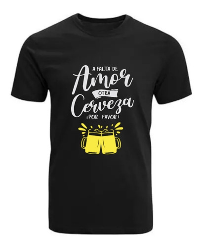 Polera Estampada Diseño Amor, Cerveza, Regalo, Romanosmodas