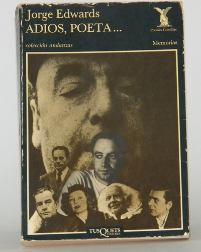 Libro Adios, Poeta ... Memorias / Jorge Edwards / Tusquets