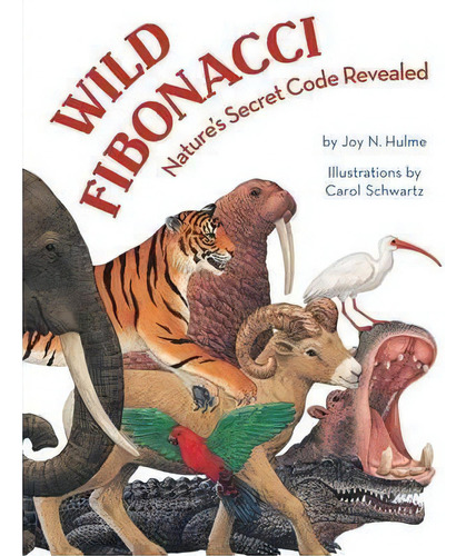 Wild Fibonacci, De Joy N. Hulme. Editorial Tricycle Press, Tapa Blanda En Inglés, 2010