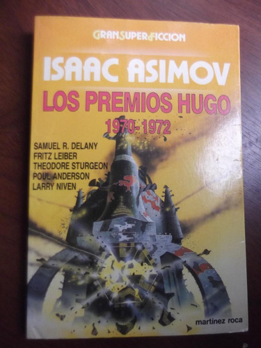 Los Premios Hugo 1970 - 1972 Isaac Asimov Gran Super Ficcion