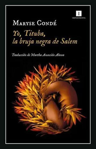 Libro Yo Tituba La Bruja Negra De Salem