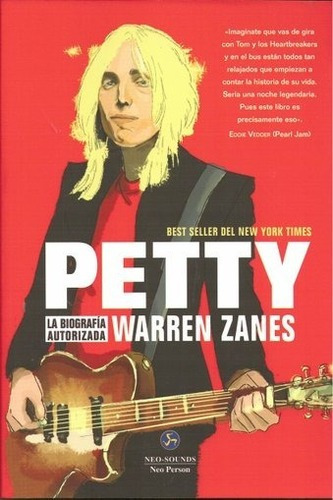 Petty  Una Biografia  Autorizada - Warren Zanes - Neo Person