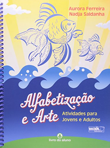 Libro Alfabetização E Arte Atividades Para Jovens E Adultos