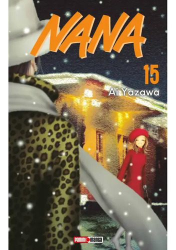 Nanã: Nana, De Ai Yazawa. Serie Nana, Vol. 15. Editorial Panini, Tapa Blanda, Edición 1.0 En Español, 2023