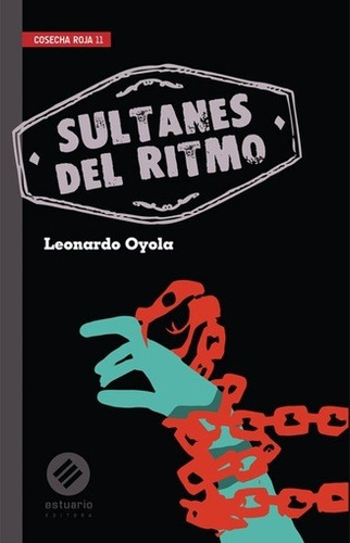 Sultanes Del Ritmo - Leonardo Oyola