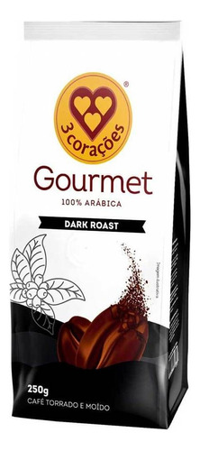 3 Corações gourmet café torrado e moído dark roast 250g