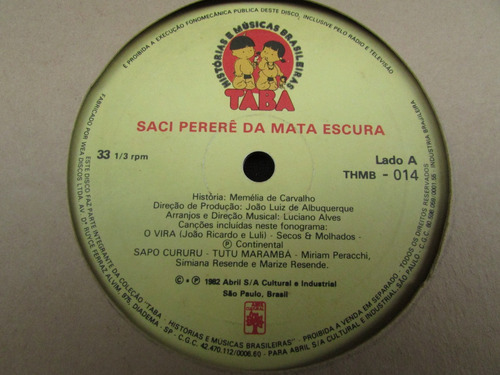 Vinil Compacto - Coleção Taba - Saci Pererê Da Mata Escura