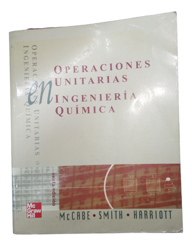 Libro Operaciones Unitarias En Ingeniería Química 6 Ed 
