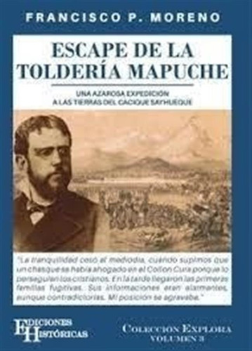 Escape De La Toldería Mapuche Paola Lorena Bartolomé Alemán