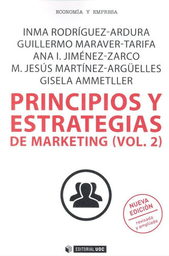 Principios y estrategias de marketing (vol.2), de Rodríguez Ardura, Imma. Editorial UOC, S.L., tapa blanda en español