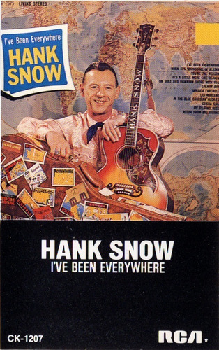 Cassette Hank Snow Ive Been Eveywhere Ed. Canada Nuevo