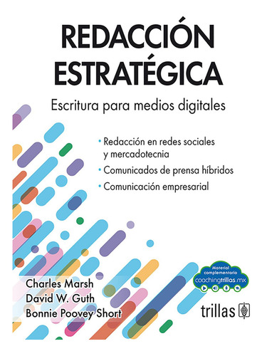Redaccion Estrategica: , De Marsh, Charles., Vol. 1. Editorial Trillas, Tapa Pasta Blanda, Edición 1 En Español, 2023