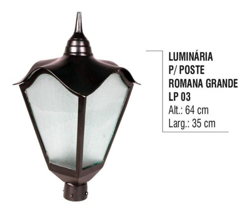 Luminária Romana Grande P/poste
