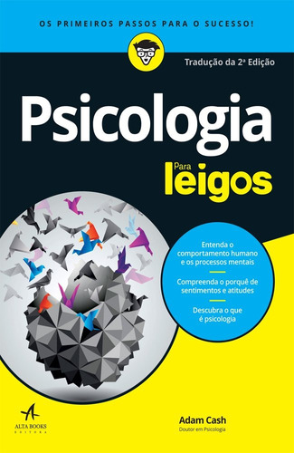 Psicologia para leigos, de Cash, Adam. Série Para leigos Starling Alta Editora E Consultoria  Eireli, capa mole em português, 2018