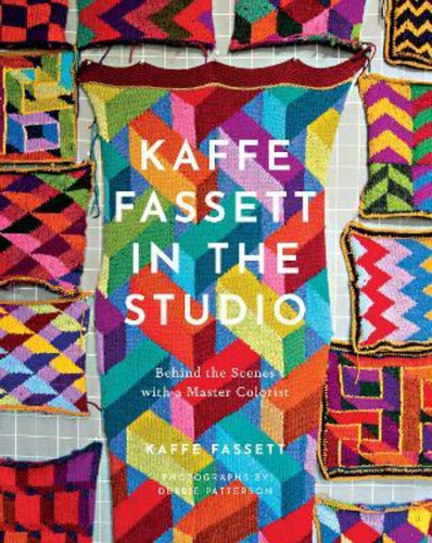 Kaffe Fassett In The Studio: Behind The Scenes With A Master