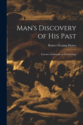Libro Man's Discovery Of His Past; Literary Landmarks In ...