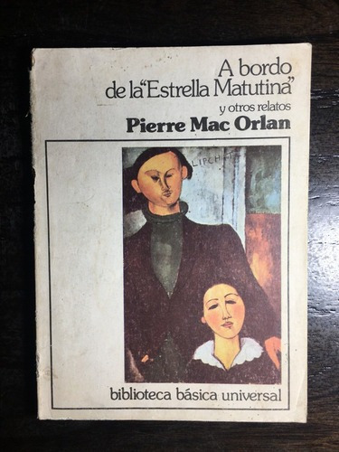 A Bordo De La  Estrella Matutina  - Pierre Mac Orlan