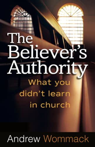 Book : The Believers Authority What You Didnt Learn In...