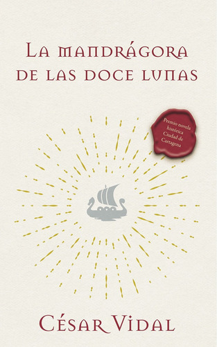 La Mandrágora De Las Doce Lunas, De César Vidal. Editorial Whitaker House En Español