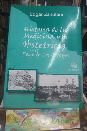 Historia De La Medicina Y La Obstetricia - Edgar Zanuttini