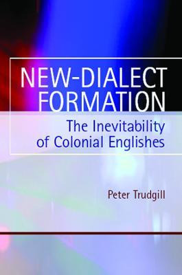 Libro New-dialect Formation : The Inevitability Of Coloni...