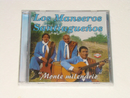 Los Manseros Santiagueños Monte Milenario Cd Nuevo / Kktu 