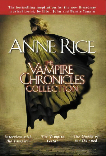 The Vampire Chronicles Collection : Interview With The Vampire/ Vampire Lestat/ Queen Of The Damned, De Anne Rice. Editorial Random House Usa Inc, Tapa Blanda En Inglés
